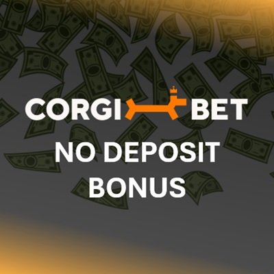 Can I get a no deposit bonus at Corgibet?